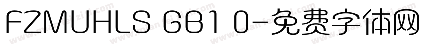FZMUHLS GB1 0字体转换